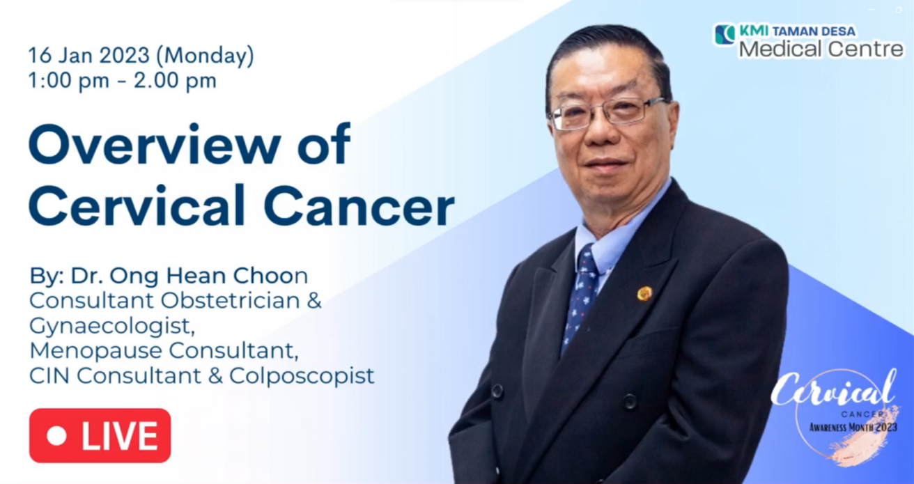 Overview of Cervical Cancer - By Dr. Ong Hean Choon